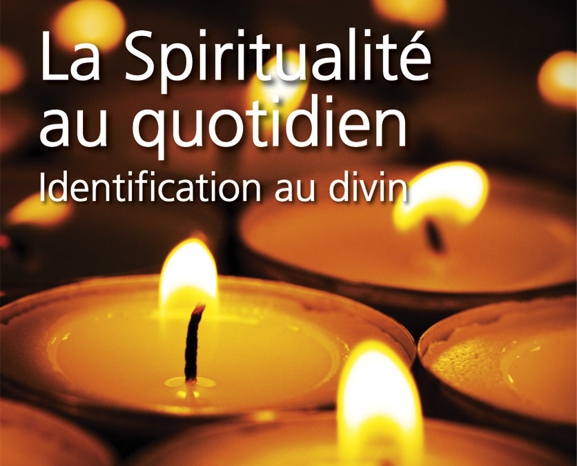 Le Son Bleu N14 – La spiritualité au quotidien « identification au divin » – avril 2011