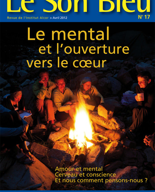 Le Son Bleu N17 – Le mental et l’ouverture vers le cœur – avril 2012