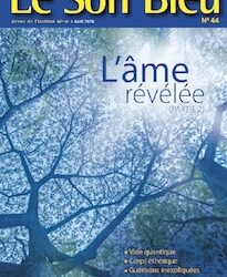 Le Son Bleu 44 – L&rsquo;âme révélée (Partie 2)